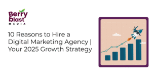 10 Reasons to Hire a Digital Marketing Agency | Your 2025 Growth Strategy